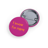 Pins 'I know I'm rare'